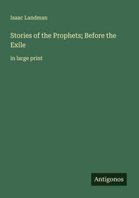 Produktbild: Stories of the Prophets; Before the Exile