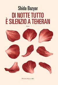 Produktbild: Di notte tutto &egrave; silenzio a Teheran