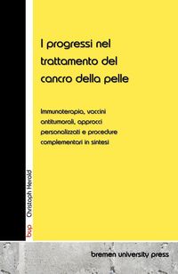 Produktbild: I progressi nel trattamento del cancro della pelle