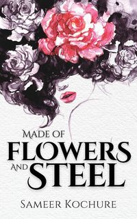 Produktbild: Made of Flowers and Steel