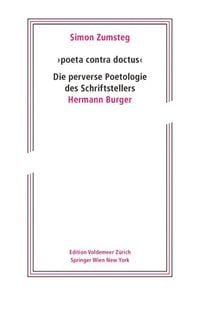 Produktbild: 'poeta contra doctus' Die perverse Poetologie des Schriftstellers Hermann Burger