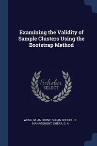 Produktbild: Examining the Validity of Sample Clusters Using the Bootstrap Method