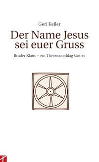 Produktbild: Der Name Jesus sei Euer Gruss