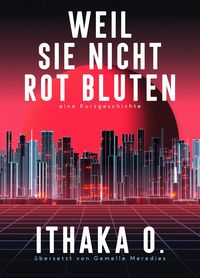 Produktbild: Weil sie nicht rot bluten