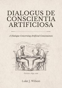 Produktbild: Dialogus De Conscientia Artificiosa