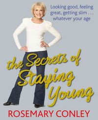 Produktbild: Conley, R: The Secrets of Staying Young