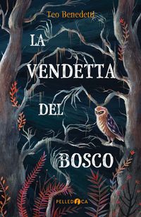 Produktbild: La vendetta del bosco