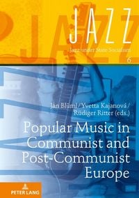 Produktbild: Popular Music in Communist and Post-Communist Europe