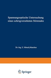 Produktbild: Spannungsoptische Untersuchung eines schr&auml;gverzahnten Stirnrades