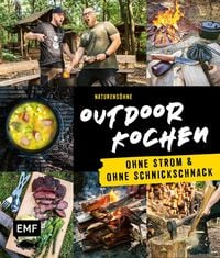 Produktbild: Outdoor Kochen - Ohne Strom und ohne Schnickschnack mit den Naturens&ouml;hnen