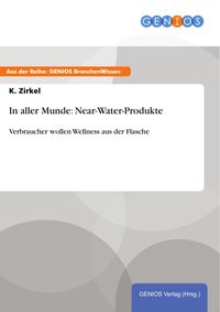 Produktbild: In aller Munde: Near-Water-Produkte