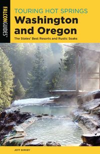 Produktbild: Touring Hot Springs Washington and Oregon