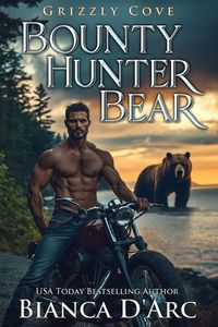 Produktbild: Bounty Hunter Bear (Tales of the Were - Grizzly Cove, #11)