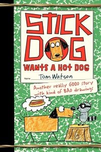 Produktbild: Stick Dog Wants a Hot Dog