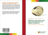Produktbild: Alimento alternativo para codornas japonesas na regi&atilde;o Amaz&ocirc;nica
