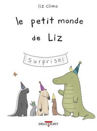 Produktbild: Le petit monde de Liz. Tome 1