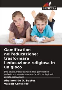 Produktbild: Gamification nell'educazione: trasformare l'educazione religiosa in un gioco