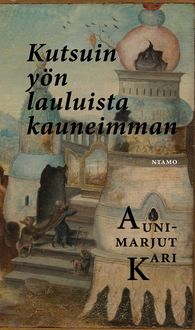 Produktbild: Kutsuin y&ouml;n lauluista kauneimman