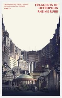 Produktbild: Fragments of Metropolis - Rhein | Ruhr