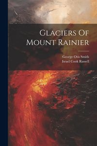 Produktbild: Glaciers Of Mount Rainier