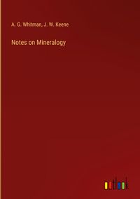Produktbild: Notes on Mineralogy