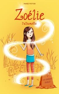 Produktbild: Zoelie l'allumette 01 : Le garcon oublie