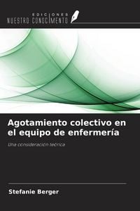Produktbild: Agotamiento colectivo en el equipo de enfermer&iacute;a