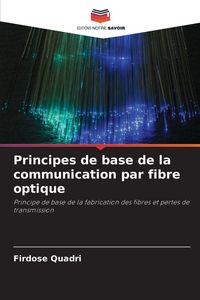 Produktbild: Principes de base de la communication par fibre optique