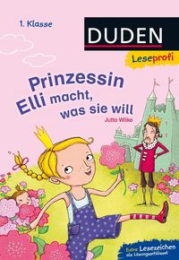 Produktbild: Leseprofi &ndash; Prinzessin Elli macht, was sie will, 1. Klasse