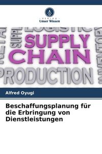 Produktbild: Beschaffungsplanung f&uuml;r die Erbringung von Dienstleistungen