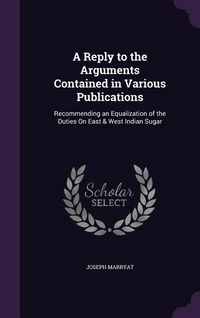 Produktbild: A Reply to the Arguments Contained in Various Publications