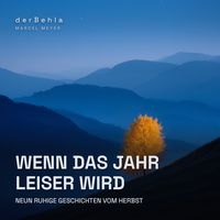 Produktbild: Wenn das Jahr leiser wird &mdash; Neun ruhige Geschichten vom Herbst