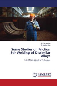 Produktbild: Some Studies on Friction Stir Welding of Dissimilar Alloys