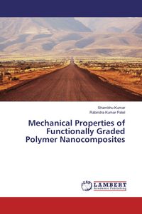 Produktbild: Mechanical Properties of Functionally Graded Polymer Nanocomposites