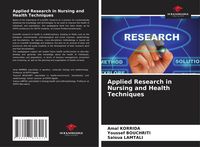 Produktbild: Applied Research in Nursing and Health Techniques