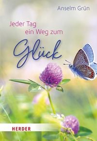 Produktbild: Jeder Tag ein Weg zum Gl&uuml;ck