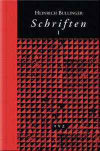 Produktbild: Heinrich Bullinger. Schriften. 6 B&auml;nde und Registerband / Schriften I