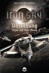 Produktbild: Iron Sky: Vorsehung - Nazis auf dem Mond