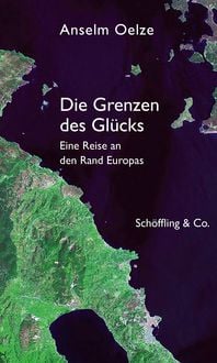Bild vom Artikel Die Grenzen des Glücks vom Autor Anselm Oelze