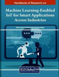 Produktbild: Handbook of Research on Machine Learning-Enabled IoT for Smart Applications Across Industries