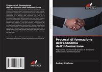 Produktbild: Processi di formazione dell'economia dell'informazione