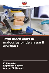 Produktbild: Twin Block dans la malocclusion de classe II division I