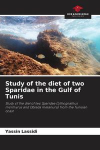 Produktbild: Study of the diet of two Sparidae in the Gulf of Tunis