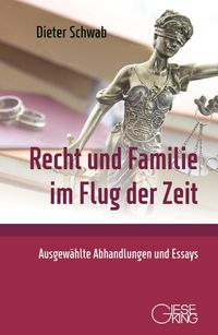 Bild vom Artikel Recht und Familie im Flug der Zeit vom Autor Dieter Schwab
