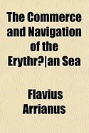 Produktbild: The Commerce and Navigation of the Erythr]an Sea