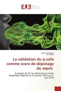 Produktbild: La validation du q-sofa comme score de d&eacute;pistage du sepsis