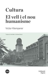 Produktbild: Cultura ; El vell i el nou humanisme