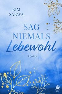 Produktbild: Sag niemals Lebewohl
