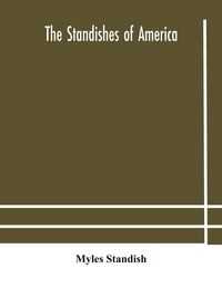 Produktbild: The Standishes Of America