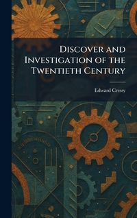 Produktbild: Discover and Investigation of the Twentieth Century
